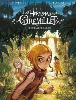 LAS HERMANAS GREMILLET. EL SUEÑO DE SARAH | 9788467940749 | BARBUCCI | Llibreria La Font de Mimir - Llibreria online Barcelona - Comprar llibres català i castellà