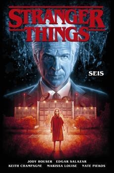STRANGER THINGS 2. SEIS | 9788467940398 | JODY HOUSER-STEFANO MARTINO-KEITH CHAMPAGNE Y | Llibreria La Font de Mimir - Llibreria online Barcelona - Comprar llibres català i castellà