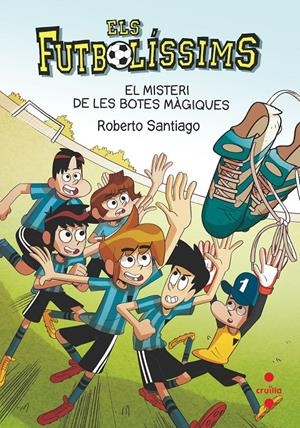 EL MISTERI DE LES BOTES MÀGIQUES | 9788466147835 | SANTIAGO, ROBERTO | Llibreria La Font de Mimir - Llibreria online Barcelona - Comprar llibres català i castellà