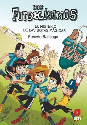LF17: EL MISTERIO DE LAS BOTAS MÁGICAS | 9788413184449 | SANTIAGO, ROBERTO | Llibreria La Font de Mimir - Llibreria online Barcelona - Comprar llibres català i castellà