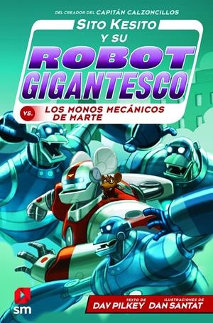 SITO KESITO Y SU ROBOT CONTRA LOS MONOS | 9788413183527 | PILKEY, DAV | Llibreria La Font de Mimir - Llibreria online Barcelona - Comprar llibres català i castellà