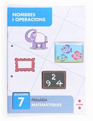 C-EP.NOMBRES I OPERACIONS QUAD. 7 13 | 9788466132688 | ALIAÑO TEJERO, JOSÉ MARÍA/BELLIDO PEÑA, FRANCISCO JAVIER/GALÁN MAYOLÍN, FRANCISCO JAVIER/PÉREZ BRAVO | Llibreria La Font de Mimir - Llibreria online Barcelona - Comprar llibres català i castellà