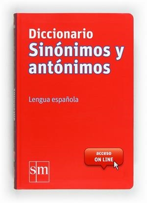 DICC.SINONIMOS Y ANTONIMOS 12 | 9788467541403 | EQUIPO PEDAGÓGICO EDICIONES SM, | Llibreria La Font de Mimir - Llibreria online Barcelona - Comprar llibres català i castellà