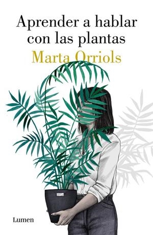APRENDER A HABLAR CON LAS PLANTAS | 9788426405470 | ORRIOLS, MARTA | Llibreria La Font de Mimir - Llibreria online Barcelona - Comprar llibres català i castellà