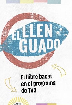 EL LLENGUADO | 9788416670932 | Llibreria La Font de Mimir - Llibreria online Barcelona - Comprar llibres català i castellà