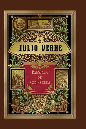 ESCUELA DE ROBINSONES (HETZEL) | 9788491870081 | VERNE JULIO | Llibreria La Font de Mimir - Llibreria online Barcelona - Comprar llibres català i castellà