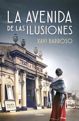 LA AVENIDA DE LAS ILUSIONES | 9788425358470 | BARROSO, XAVI | Llibreria La Font de Mimir - Llibreria online Barcelona - Comprar llibres català i castellà