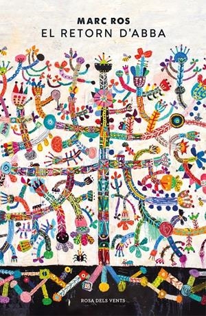 EL RETORN D'ABBA | 9788417909611 | ROS, MARC | Llibreria La Font de Mimir - Llibreria online Barcelona - Comprar llibres català i castellà