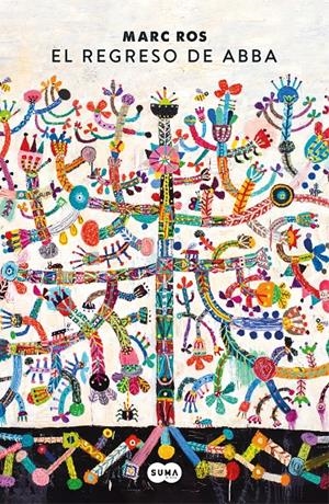 EL REGRESO DE ABBA | 9788491294795 | ROS, MARC | Llibreria La Font de Mimir - Llibreria online Barcelona - Comprar llibres català i castellà