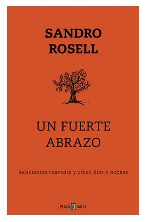 UN FUERTE ABRAZO | 9788401025143 | ROSELL, SANDRO | Llibreria La Font de Mimir - Llibreria online Barcelona - Comprar llibres català i castellà