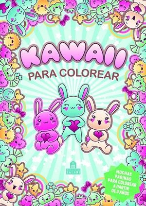KAWAII PARA COLOREAR | 9788893678926 | VARIOS AUTORES | Llibreria La Font de Mimir - Llibreria online Barcelona - Comprar llibres català i castellà