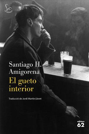 EL GUETO INTERIOR | 9788429778588 | H. AMIGORENA, SANTIAGO | Llibreria La Font de Mimir - Llibreria online Barcelona - Comprar llibres català i castellà