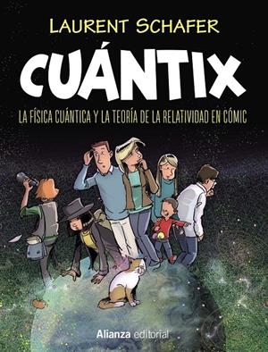 CUÁNTIX [CÓMIC] | 9788491818939 | SCHAFER, LAURENT | Llibreria La Font de Mimir - Llibreria online Barcelona - Comprar llibres català i castellà