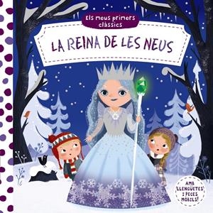 ELS MEUS PRIMERS CLÀSSICS. LA REINA DE LES NEUS | 9788499063157 | VARIOS AUTORES | Llibreria La Font de Mimir - Llibreria online Barcelona - Comprar llibres català i castellà