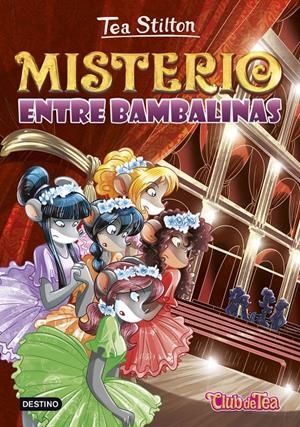 MISTERIO ENTRE BAMBALINAS | 9788408152552 | STILTON, TEA | Llibreria La Font de Mimir - Llibreria online Barcelona - Comprar llibres català i castellà