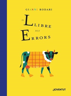 EL LLIBRE DELS ERRORS | 9788426146175 | RODARI, GIANNI | Llibreria La Font de Mimir - Llibreria online Barcelona - Comprar llibres català i castellà