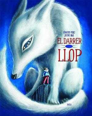 EL DARRER LLOP | 9788447942138 | PEREZ, SÉBASTIEN | Llibreria La Font de Mimir - Llibreria online Barcelona - Comprar llibres català i castellà