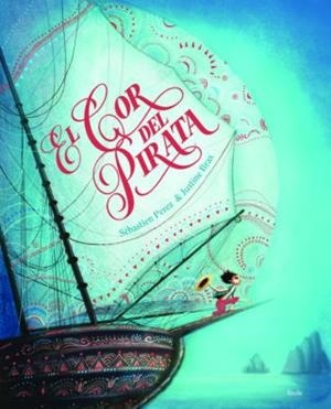 EL COR DEL PIRATA | 9788447939817 | PEREZ, SÉBASTIEN | Llibreria La Font de Mimir - Llibreria online Barcelona - Comprar llibres català i castellà