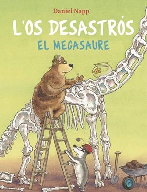 L'OS DESASTRÓS I EL MEGASAURE | 9788424666620 | NAPP, DANIEL | Llibreria La Font de Mimir - Llibreria online Barcelona - Comprar llibres català i castellà
