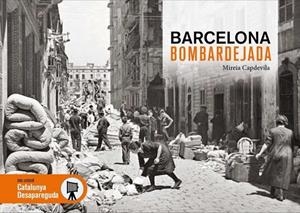BARCELONA BOMBARDEJADA | 9788417432843 | CAPDEVILA, MIREIA | Llibreria La Font de Mimir - Llibreria online Barcelona - Comprar llibres català i castellà