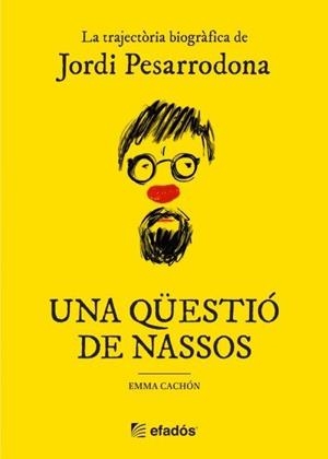 UNA QÜESTIÓ DE NASSOS | 9788417432966 | PESARRODONA CAPSADA, JORDI | Llibreria La Font de Mimir - Llibreria online Barcelona - Comprar llibres català i castellà