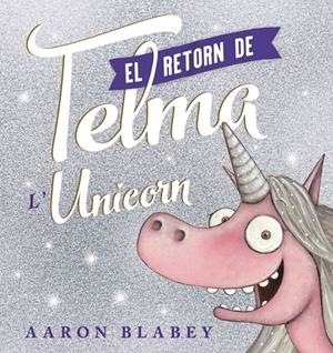 EL RETORN DE LA TELMA | 9788448951832 | BLABEY, AARON | Llibreria La Font de Mimir - Llibreria online Barcelona - Comprar llibres català i castellà
