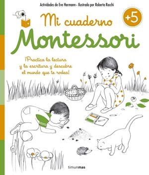 MI CUADERNO MONTESSORI +5 | 9788408155010 | HERRMANN, ÈVE/ROCCHI, ROBERTA | Llibreria La Font de Mimir - Llibreria online Barcelona - Comprar llibres català i castellà