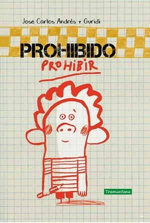 PROHIBIDO PROHIBIR | 9788417303525 | ANDRÉS GONZÁLEZ, JOSÉ CARLOS | Llibreria La Font de Mimir - Llibreria online Barcelona - Comprar llibres català i castellà