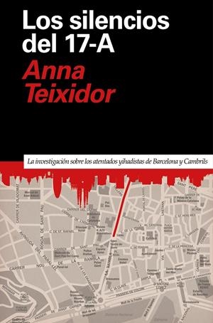 LOS SILENCIOS DEL 17-A | 9788418011078 | TEIXIDOR, ANNA | Llibreria La Font de Mimir - Llibreria online Barcelona - Comprar llibres català i castellà