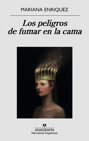 LOS PELIGROS DE FUMAR EN LA CAMA | 9788433998248 | ENRIQUEZ, MARIANA | Llibreria La Font de Mimir - Llibreria online Barcelona - Comprar llibres català i castellà