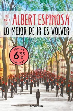 LO MEJOR DE IR ES VOLVER | 9788466350907 | ESPINOSA, ALBERT | Llibreria La Font de Mimir - Llibreria online Barcelona - Comprar llibres català i castellà