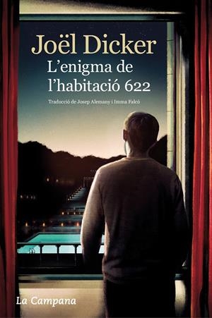 L'ENIGMA DE L'HABITACIÓ 622 | 9788416863716 | DICKER, JOËL | Llibreria La Font de Mimir - Llibreria online Barcelona - Comprar llibres català i castellà