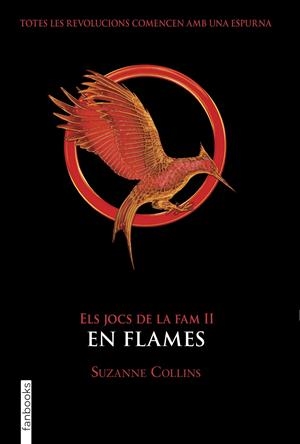ELS JOCS DE LA FAM II. EN FLAMES | 9788417515942 | COLLINS, SUZANNE | Llibreria La Font de Mimir - Llibreria online Barcelona - Comprar llibres català i castellà