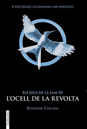 ELS JOCS DE LA FAM III. L'OCELL DE LA REVOLTA | 9788417515959 | COLLINS, SUZANNE | Llibreria La Font de Mimir - Llibreria online Barcelona - Comprar llibres català i castellà