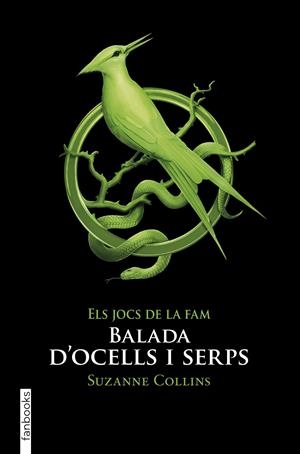 BALADA D'OCELLS I SERPS | 9788417515911 | COLLINS, SUZANNE | Llibreria La Font de Mimir - Llibreria online Barcelona - Comprar llibres català i castellà