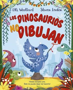 LOS DINOSAURIOS NO DIBUJAN | 9788491453253 | WOLLARD, ELLI | Llibreria La Font de Mimir - Llibreria online Barcelona - Comprar llibres català i castellà