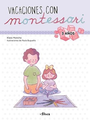 VACACIONES CON MONTESSORI - 3 AÑOS | 9788448855239 | MONCHO, KLARA/BUGUEÑO, PAULA | Llibreria La Font de Mimir - Llibreria online Barcelona - Comprar llibres català i castellà