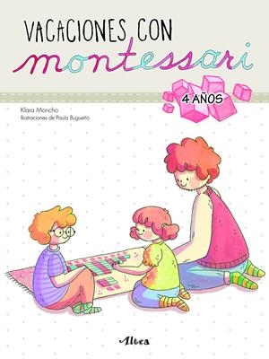 VACACIONES CON MONTESSORI - 4 AÑOS | 9788448852603 | MONCHO, KLARA/BUGUEÑO, PAULA | Llibreria La Font de Mimir - Llibreria online Barcelona - Comprar llibres català i castellà