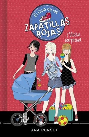 ¡VISITA SURPRISE! (SERIE EL CLUB DE LAS ZAPATILLAS ROJAS 17) | 9788417922931 | PUNSET, ANA | Llibreria La Font de Mimir - Llibreria online Barcelona - Comprar llibres català i castellà