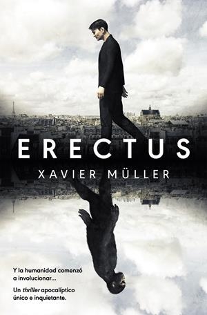 ERECTUS | 9788401024030 | MÜLLER, XAVIER | Llibreria La Font de Mimir - Llibreria online Barcelona - Comprar llibres català i castellà