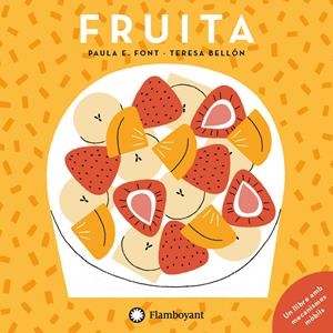 FRUITA | 9788417749453 | ESPARRAGUERA FONT, PAULA | Llibreria La Font de Mimir - Llibreria online Barcelona - Comprar llibres català i castellà