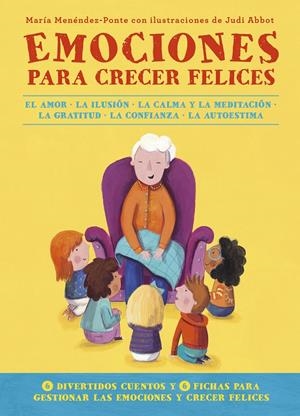 EMOCIONES PARA CRECER FELICES | 9788418128103 | MENÉNDEZ-PONTE, MARÍA | Llibreria La Font de Mimir - Llibreria online Barcelona - Comprar llibres català i castellà