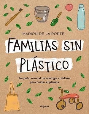FAMILIAS SIN PLÁSTICO | 9788418007095 | DE LA PORTE, MARION | Llibreria La Font de Mimir - Llibreria online Barcelona - Comprar llibres català i castellà