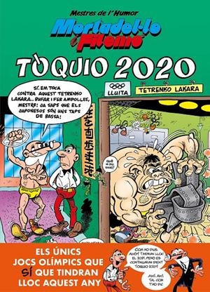 TÒQUIO 2020 (MESTRES DE L'HUMOR 55) | 9788402423542 | IBÁÑEZ, FRANCISCO | Llibreria La Font de Mimir - Llibreria online Barcelona - Comprar llibres català i castellà
