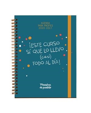 AGENDA MAESTRA DE PUEBLO 2020/2021 | 9788425359460 | MAESTRA DE PUEBLO,/PICAZO, CRISTINA | Llibreria La Font de Mimir - Llibreria online Barcelona - Comprar llibres català i castellà