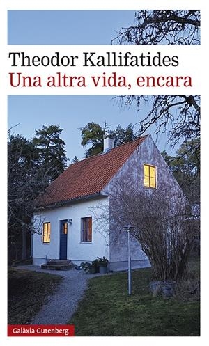 UNA ALTRA VIDA, ENCARA | 9788417971823 | KALLIFATIDES, THEODOR | Llibreria La Font de Mimir - Llibreria online Barcelona - Comprar llibres català i castellà
