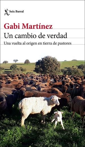 UN CAMBIO DE VERDAD | 9788432236419 | MARTÍNEZ, GABI | Llibreria La Font de Mimir - Llibreria online Barcelona - Comprar llibres català i castellà