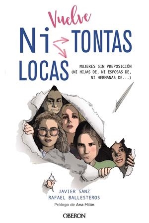 VUELVE "NI TONTAS NI LOCAS" | 9788441542464 | SANZ, JAVIER/BALLESTEROS DÍAZ, RAFAEL | Llibreria La Font de Mimir - Llibreria online Barcelona - Comprar llibres català i castellà