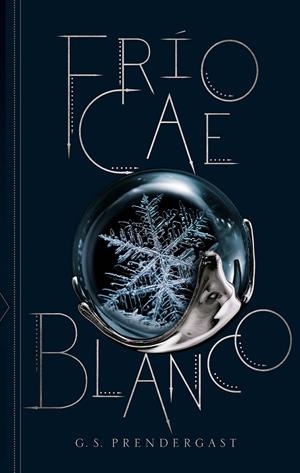 FRÍO CAE BLANCO | 9788412056099 | PRENDERGAST, G.S. | Llibreria La Font de Mimir - Llibreria online Barcelona - Comprar llibres català i castellà