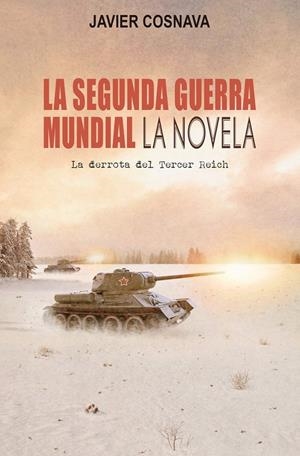 SEGUNDA GUERRA MUNDIAL,LA | 9788417956875 | COSNAVA JAVIER | Llibreria La Font de Mimir - Llibreria online Barcelona - Comprar llibres català i castellà